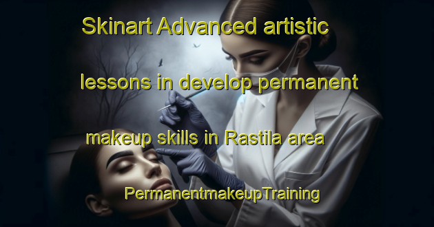 Skinart Advanced artistic lessons in develop permanent makeup skills in Rastila area | PermanentmakeupTraining | PermanentmakeupClasses | SkinartTraining-Finland