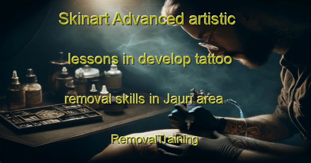 Skinart Advanced artistic lessons in develop tattoo removal skills in Jauri area | RemovalTraining | RemovalClasses | SkinartTraining-Finland