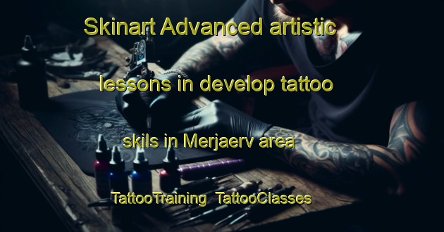 Skinart Advanced artistic lessons in develop tattoo skils in Merjaerv area | TattooTraining | TattooClasses | SkinartTraining-Finland