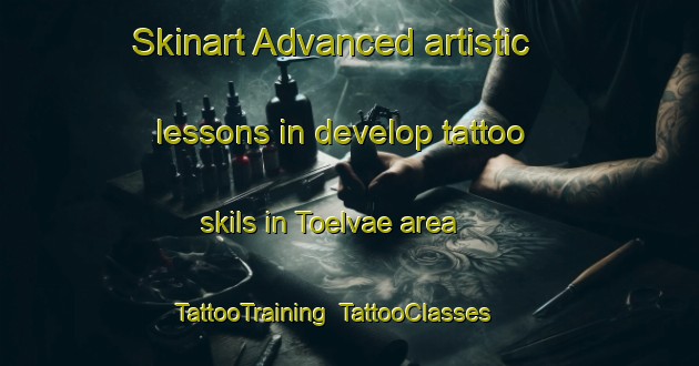 Skinart Advanced artistic lessons in develop tattoo skils in Toelvae area | TattooTraining | TattooClasses | SkinartTraining-Finland