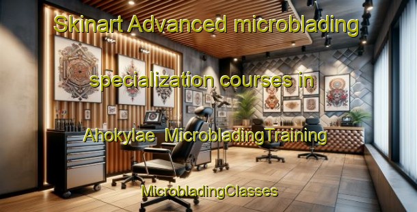 Skinart Advanced microblading specialization courses in Ahokylae | #MicrobladingTraining #MicrobladingClasses #SkinartTraining-Finland