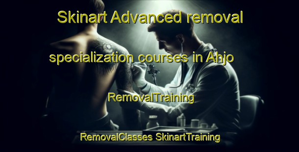 Skinart Advanced removal specialization courses in Ahjo | #RemovalTraining #RemovalClasses #SkinartTraining-Finland