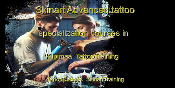 Skinart Advanced tattoo specialization courses in Kilpimaa | TattooTraining | TattooClasses | SkinartTraining-Finland