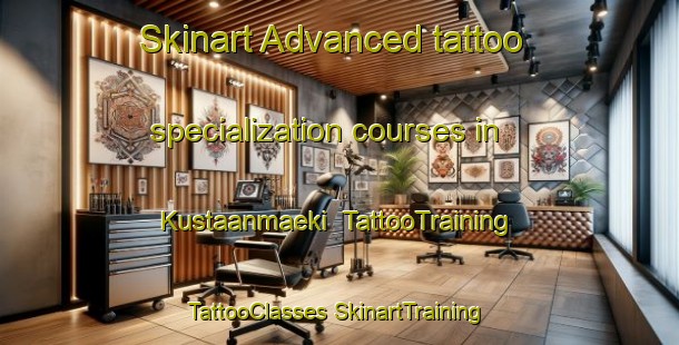 Skinart Advanced tattoo specialization courses in Kustaanmaeki | #TattooTraining #TattooClasses #SkinartTraining-Finland