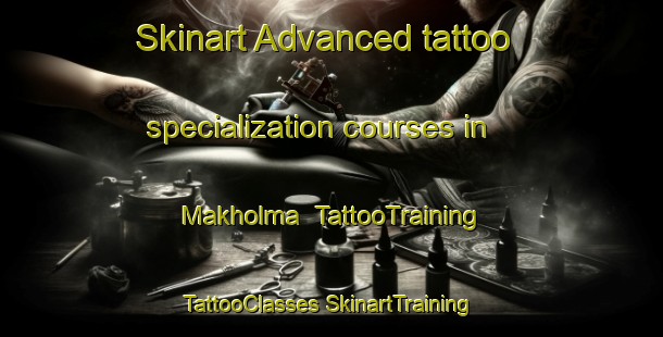 Skinart Advanced tattoo specialization courses in Makholma | #TattooTraining #TattooClasses #SkinartTraining-Finland