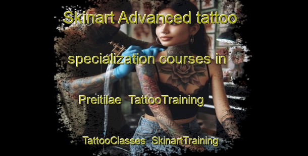 Skinart Advanced tattoo specialization courses in Preitilae | TattooTraining | TattooClasses | SkinartTraining-Finland