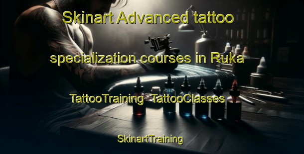 Skinart Advanced tattoo specialization courses in Ruka | TattooTraining | TattooClasses | SkinartTraining-Finland