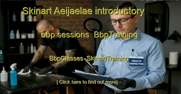 Skinart Aeijaelae introductory bbp sessions | BbpTraining | BbpClasses | SkinartTraining-Finland