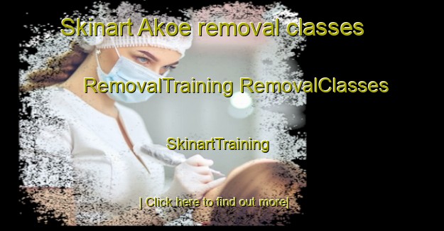 Skinart Akoe removal classes | #RemovalTraining #RemovalClasses #SkinartTraining-Finland