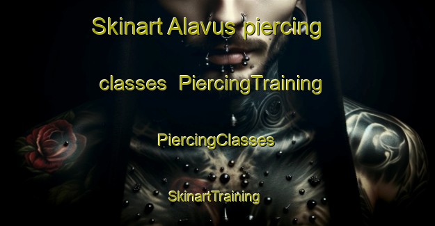 Skinart Alavus piercing classes | #PiercingTraining #PiercingClasses #SkinartTraining-Finland