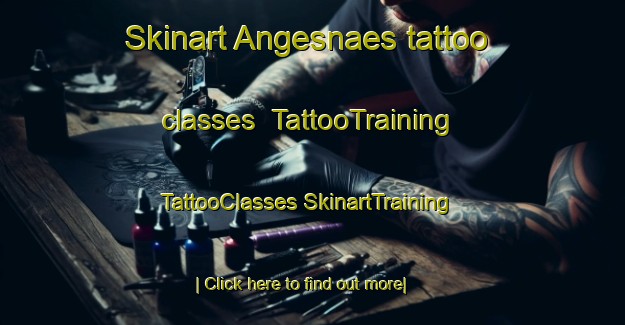 Skinart Angesnaes tattoo classes | #TattooTraining #TattooClasses #SkinartTraining-Finland