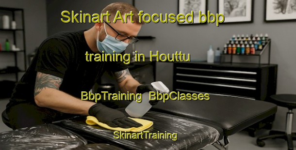 Skinart Art-focused bbp training in Houttu | BbpTraining | BbpClasses | SkinartTraining-Finland