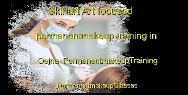 Skinart Art-focused permanentmakeup training in Oejna | PermanentmakeupTraining | PermanentmakeupClasses | SkinartTraining-Finland
