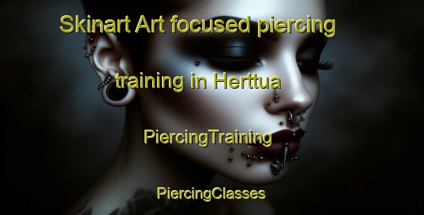 Skinart Art-focused piercing training in Herttua | #PiercingTraining #PiercingClasses #SkinartTraining-Finland