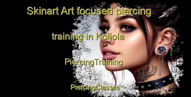 Skinart Art-focused piercing training in Koljola | #PiercingTraining #PiercingClasses #SkinartTraining-Finland