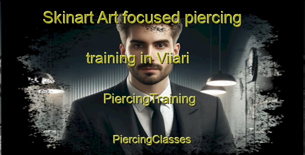 Skinart Art-focused piercing training in Viiari | #PiercingTraining #PiercingClasses #SkinartTraining-Finland