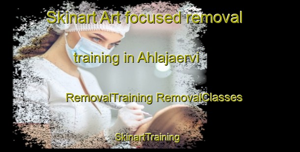 Skinart Art-focused removal training in Ahlajaervi | #RemovalTraining #RemovalClasses #SkinartTraining-Finland