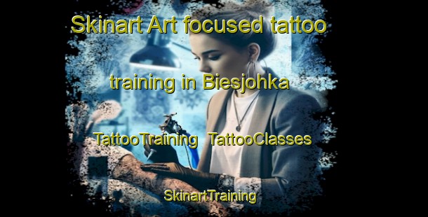 Skinart Art-focused tattoo training in Biesjohka | TattooTraining | TattooClasses | SkinartTraining-Finland