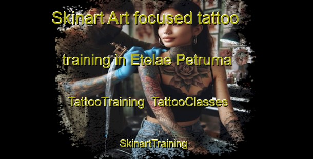 Skinart Art-focused tattoo training in Etelae Petruma | TattooTraining | TattooClasses | SkinartTraining-Finland