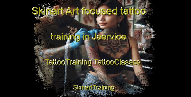 Skinart Art-focused tattoo training in Jaervioe | #TattooTraining #TattooClasses #SkinartTraining-Finland