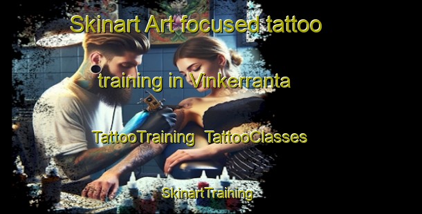 Skinart Art-focused tattoo training in Vinkerranta | TattooTraining | TattooClasses | SkinartTraining-Finland