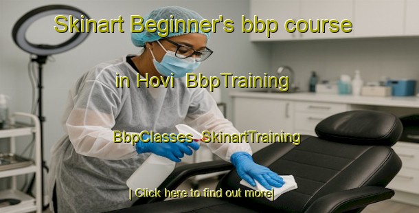 Skinart Beginner's bbp course in Hovi | BbpTraining | BbpClasses | SkinartTraining-Finland