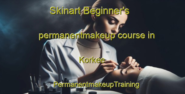 Skinart Beginner's permanentmakeup course in Korkee | #PermanentmakeupTraining #PermanentmakeupClasses #SkinartTraining-Finland