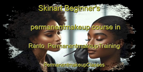 Skinart Beginner's permanentmakeup course in Ranto | PermanentmakeupTraining | PermanentmakeupClasses | SkinartTraining-Finland