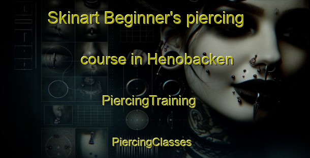 Skinart Beginner's piercing course in Henobacken | PiercingTraining | PiercingClasses | SkinartTraining-Finland