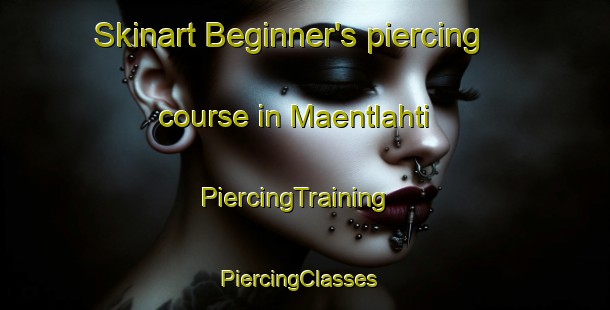 Skinart Beginner's piercing course in Maentlahti | PiercingTraining | PiercingClasses | SkinartTraining-Finland