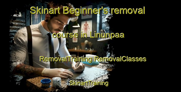 Skinart Beginner's removal course in Linunpaa | #RemovalTraining #RemovalClasses #SkinartTraining-Finland