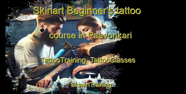 Skinart Beginner's tattoo course in Paavonkari | TattooTraining | TattooClasses | SkinartTraining-Finland
