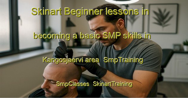Skinart Beginner lessons in becoming a basic SMP skills in Kangosjaervi area | SmpTraining | SmpClasses | SkinartTraining-Finland