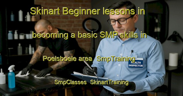 Skinart Beginner lessons in becoming a basic SMP skills in Poelsboele area | SmpTraining | SmpClasses | SkinartTraining-Finland