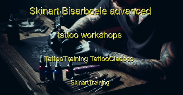 Skinart Bisarboele advanced tattoo workshops | #TattooTraining #TattooClasses #SkinartTraining-Finland