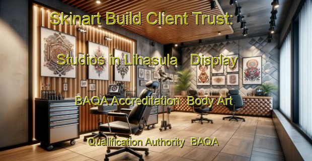Skinart Build Client Trust: Studios in Lihasula - Display BAQA Accreditation | Body Art Qualification Authority | BAQA-Finland