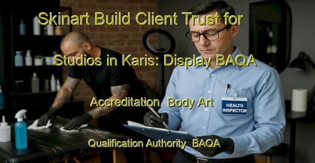Skinart Build Client Trust for Studios in Karis: Display BAQA Accreditation | Body Art Qualification Authority | BAQA-Finland