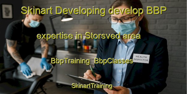 Skinart Developing develop BBP expertise in Storsved area | BbpTraining | BbpClasses | SkinartTraining-Finland