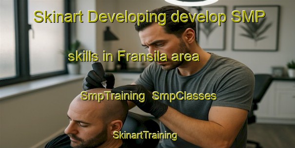 Skinart Developing develop SMP skills in Fransila area | SmpTraining | SmpClasses | SkinartTraining-Finland