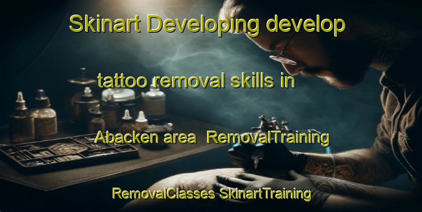 Skinart Developing develop tattoo removal skills in Abacken area | #RemovalTraining #RemovalClasses #SkinartTraining-Finland