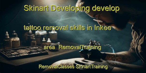 Skinart Developing develop tattoo removal skills in Inkee area | #RemovalTraining #RemovalClasses #SkinartTraining-Finland