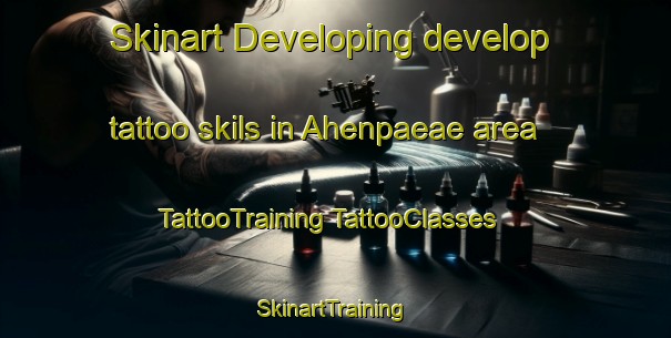 Skinart Developing develop tattoo skils in Ahenpaeae area | #TattooTraining #TattooClasses #SkinartTraining-Finland