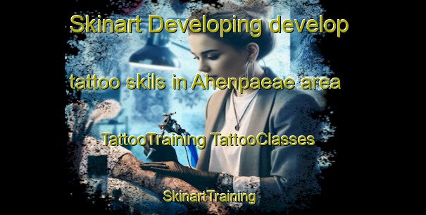 Skinart Developing develop tattoo skils in Ahenpaeae area | #TattooTraining #TattooClasses #SkinartTraining-Finland