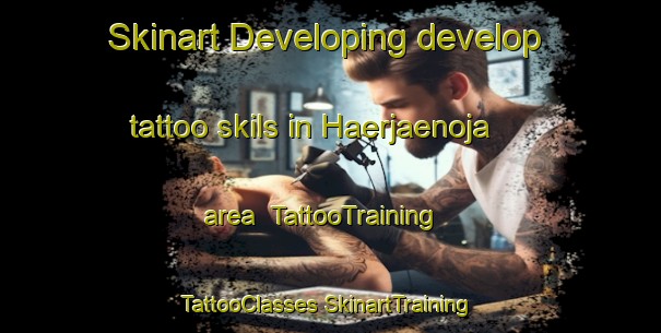 Skinart Developing develop tattoo skils in Haerjaenoja area | #TattooTraining #TattooClasses #SkinartTraining-Finland