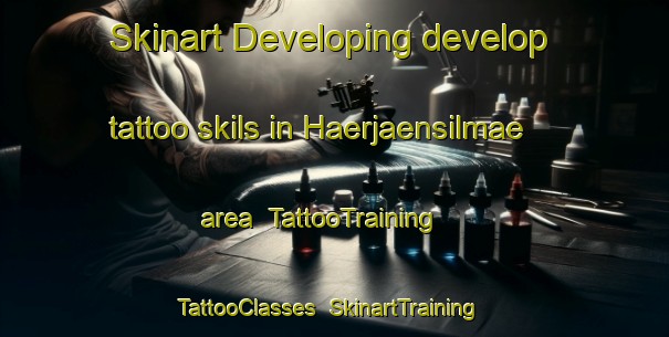 Skinart Developing develop tattoo skils in Haerjaensilmae area | TattooTraining | TattooClasses | SkinartTraining-Finland