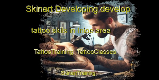 Skinart Developing develop tattoo skils in Inioe area | TattooTraining | TattooClasses | SkinartTraining-Finland