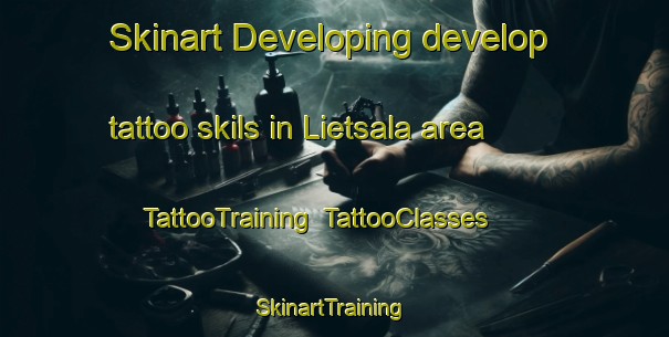 Skinart Developing develop tattoo skils in Lietsala area | TattooTraining | TattooClasses | SkinartTraining-Finland