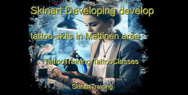 Skinart Developing develop tattoo skils in Mattinen area | #TattooTraining #TattooClasses #SkinartTraining-Finland