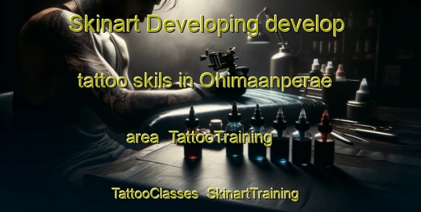 Skinart Developing develop tattoo skils in Ohimaanperae area | TattooTraining | TattooClasses | SkinartTraining-Finland