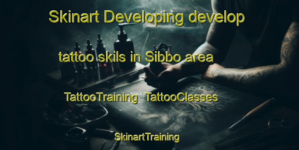 Skinart Developing develop tattoo skils in Sibbo area | TattooTraining | TattooClasses | SkinartTraining-Finland